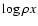 $\log \rho x$