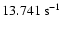 $13.741~{\rm s}^{-1}$