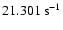 $21.301~{\rm s}^{-1}$