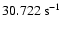 $30.722~{\rm s}^{-1}$