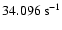 $34.096~{\rm s}^{-1}$