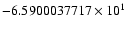 $-6.5900037717 \times 10^{1}$