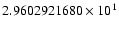 $2.9602921680 \times 10^{1}$