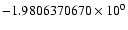 $-1.9806370670 \times 10^{0}$