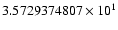$3.5729374807 \times 10^{1}$