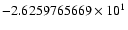 $-2.6259765669 \times 10^{1}$