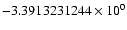 $-3.3913231244 \times 10^{0}$