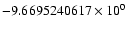 $-9.6695240617 \times 10^{0}$