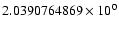 $2.0390764869 \times 10^{0}$