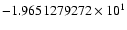 $-1.9651279272 \times 10^{1}$