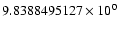 $9.8388495127 \times 10^{0}$
