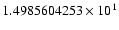 $1.4985604253 \times 10^{1}$