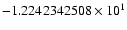 $-1.2242342508 \times 10^{1}$