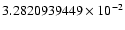 $3.2820939449 \times 10^{-2}$