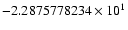 $-2.2875778234 \times 10^{1}$