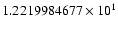 $1.2219984677 \times 10^{1}$
