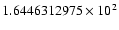 $1.6446312975 \times 10^{2}$