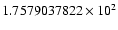 $1.7579037822 \times 10^{2}$
