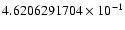 $4.6206291704 \times 10^{-1}$