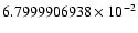 $6.7999906938 \times 10^{-2}$