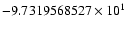 $-9.7319568527 \times 10^{1}$