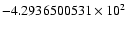 $-4.2936500531 \times 10^{2}$