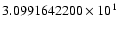 $3.0991642200 \times 10^{1}$