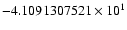 $-4.1091307521 \times 10^{1}$