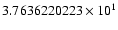 $3.7636220223 \times 10^{1}$