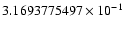 $3.1693775497 \times 10^{-1}$