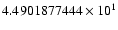 $4.4901877444 \times 10^{1}$