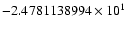 $-2.4781138994 \times 10^{1}$