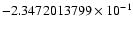 $-2.3472013799 \times 10^{-1}$