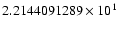 $2.2144091289 \times 10^{1}$