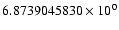 $6.8739045830 \times 10^{0}$