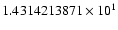 $1.4314213871 \times 10^{1}$