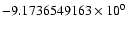 $-9.1736549163 \times 10^{0}$