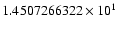 $1.4507266322 \times 10^{1}$