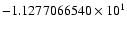 $-1.1277066540 \times 10^{1}$