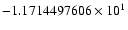 $-1.1714497606 \times 10^{1}$