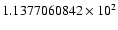 $1.1377060842 \times 10^{2}$
