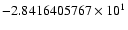 $-2.8416405767 \times 10^{1}$