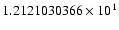 $1.2121030366 \times 10^{1}$