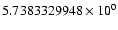 $5.7383329948 \times 10^{0}$
