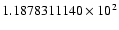 $1.1878311140 \times 10^{2}$
