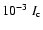 $10^{-3}~I_{\rm c}$