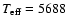 $T_{\rm eff} = 5688$
