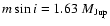 $m\sin{i}=1.63~M_{\rm Jup}$