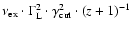 $\nu_{\rm ex} \cdot \Gamma_{\rm
L}^2 \cdot \gamma_{\rm cut}^2 \cdot (z + 1)^{-1}$