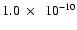 $1.0~\times~~10^{-10}$